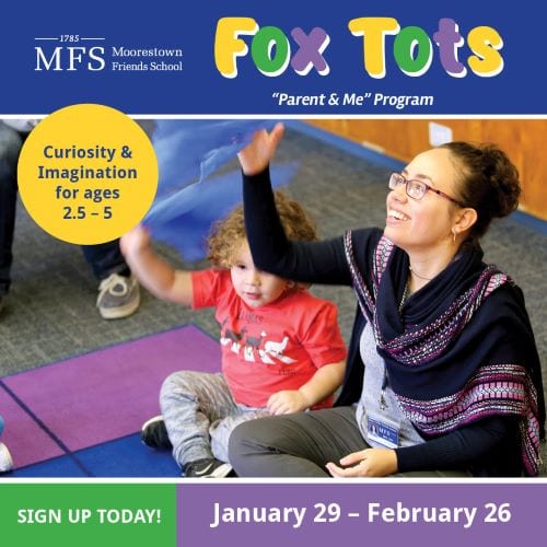 MFS Presents Fox Tots “Parent & Me” Program