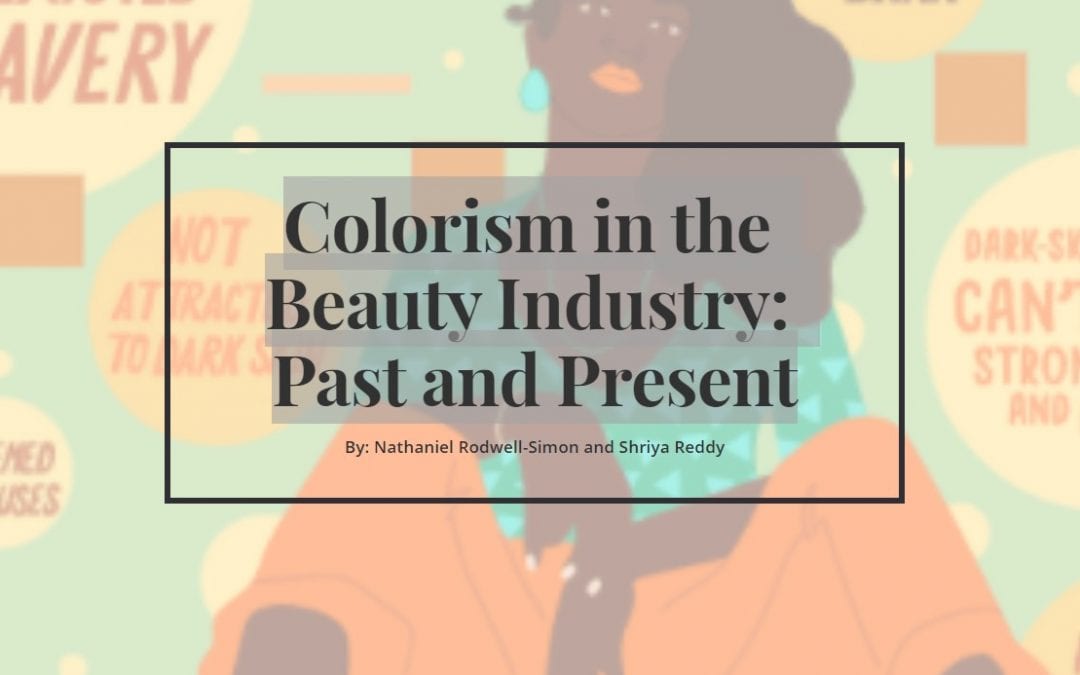 Tenth Grade English Students Conduct Research and Develop Website: “Colorism in the Beauty Industry: Past and Present”
